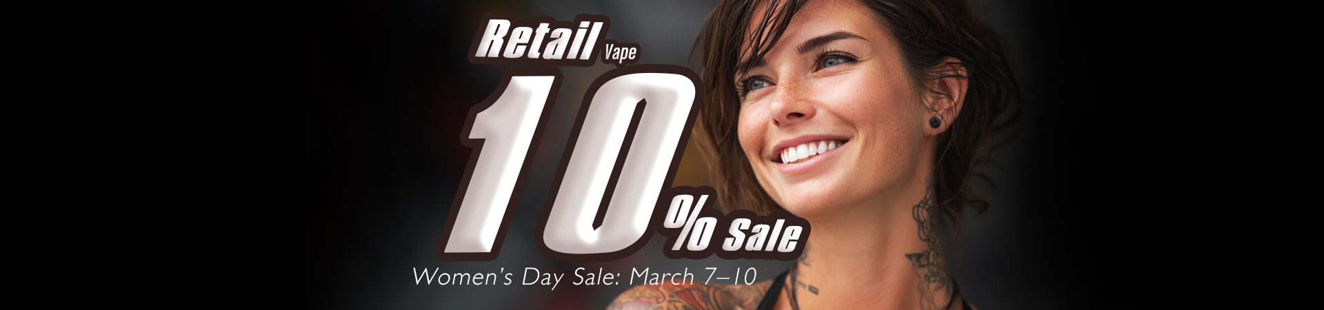 Women’s Day Special 10% Off All Vape New