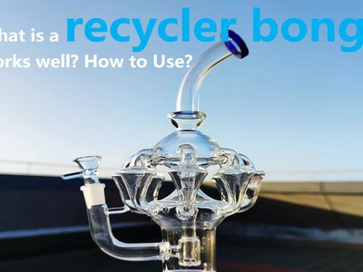 Does-a-recycler-bong-work-well