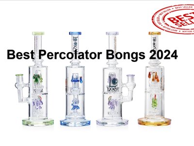 The Best Percolator Bongs 2024: A Comprehensive Guide