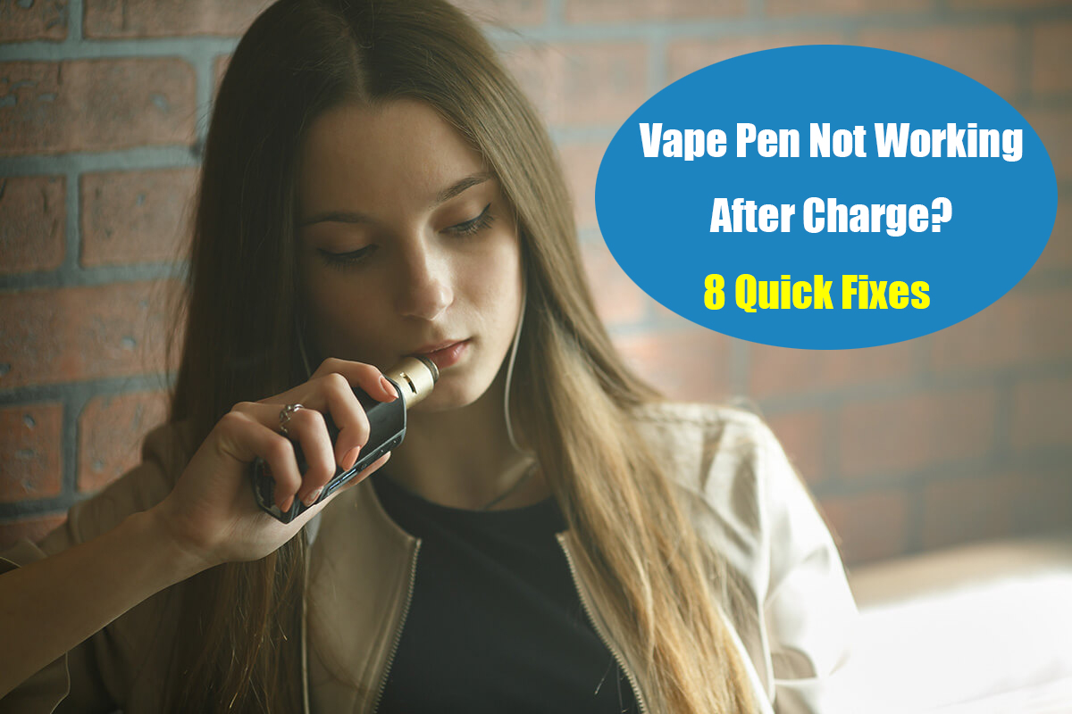 Vape Pen Not Working After Charge? 8 Quick Fixes LOOKAH