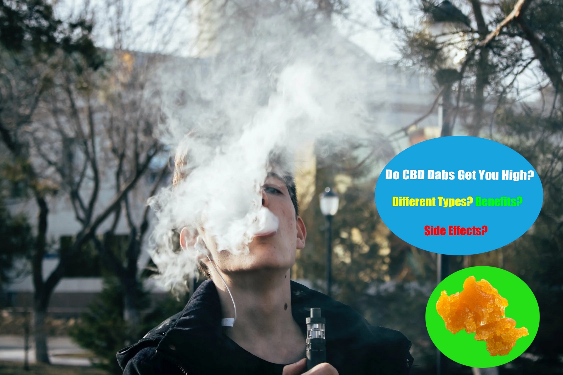 Do CBD Dabs Get You High? Different Types? Benefits? Side Effects? LOOKAH