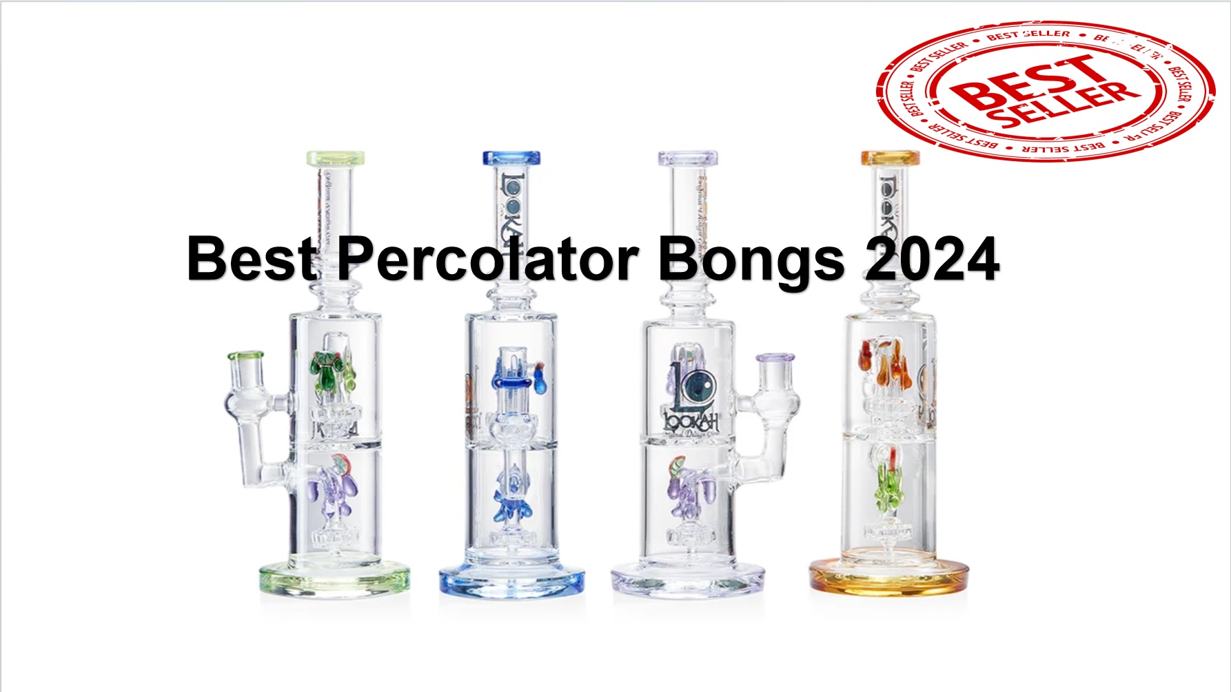 The Best Percolator Bongs 2024 LOOKAH