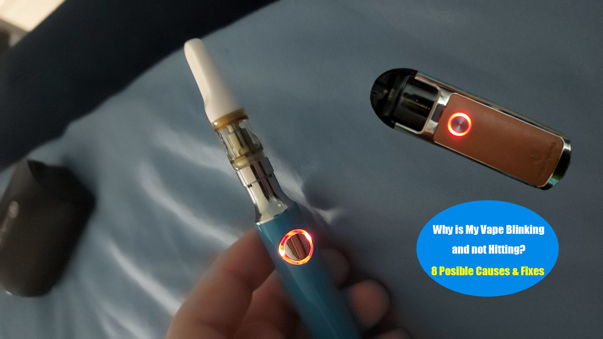 Why is My Vape Blinking and not Hitting? 8 Posible Causes & Fixes