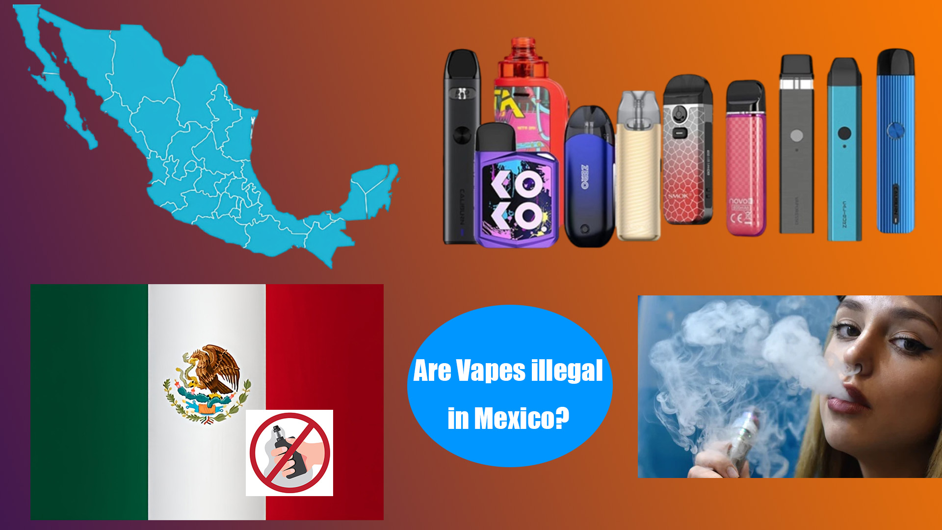 Are Vapes illegal in Mexico?