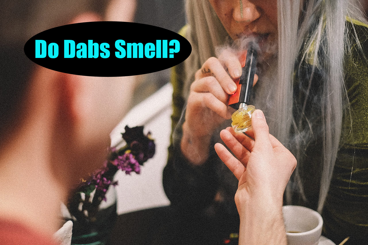 tobacco and dabs Do Dabs Smell?