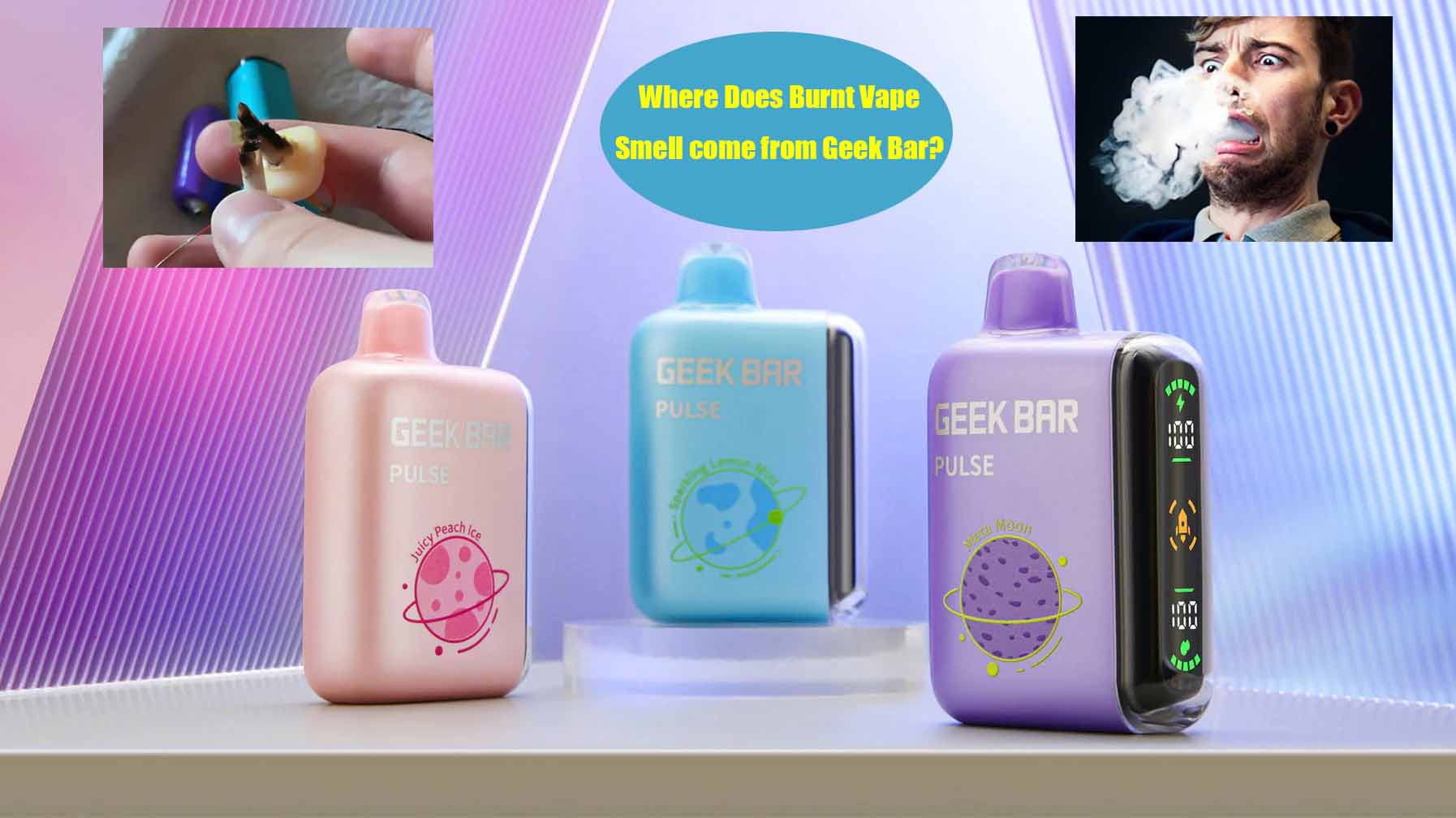 Where Does Burnt Vape Smell come from Geek Bar?