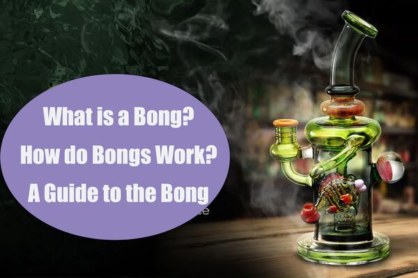 What is a Bong？How do Bongs Work? | LOOKAH